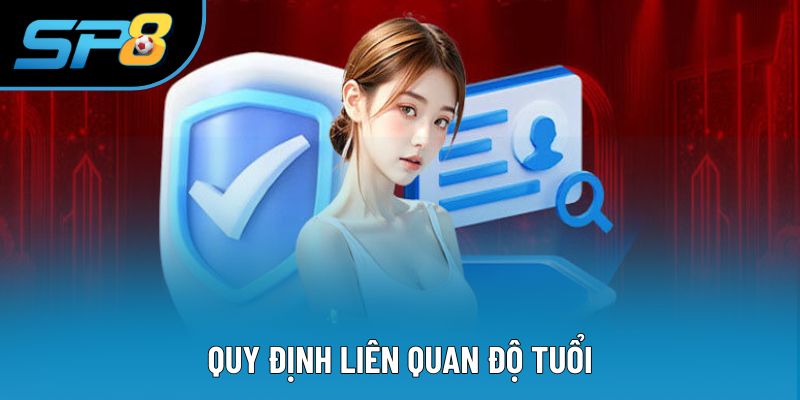 Quy định liên quan độ tuổi