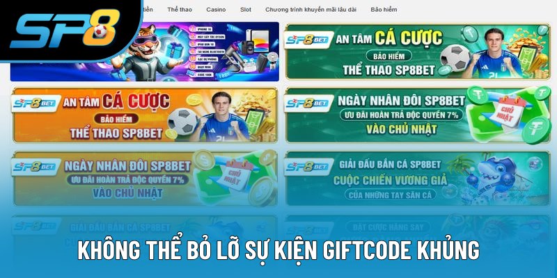 Không thể bỏ lỡ sự kiện giftcode khủng