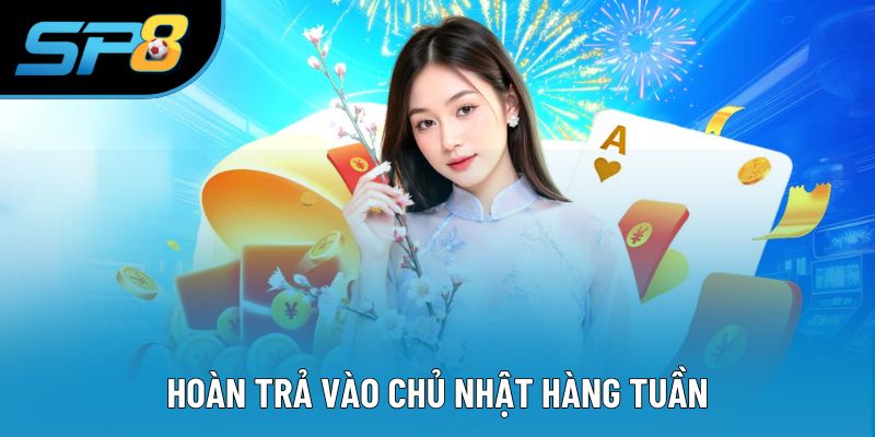 Khuyến mãi SP8 hoàn trả vào chủ nhật