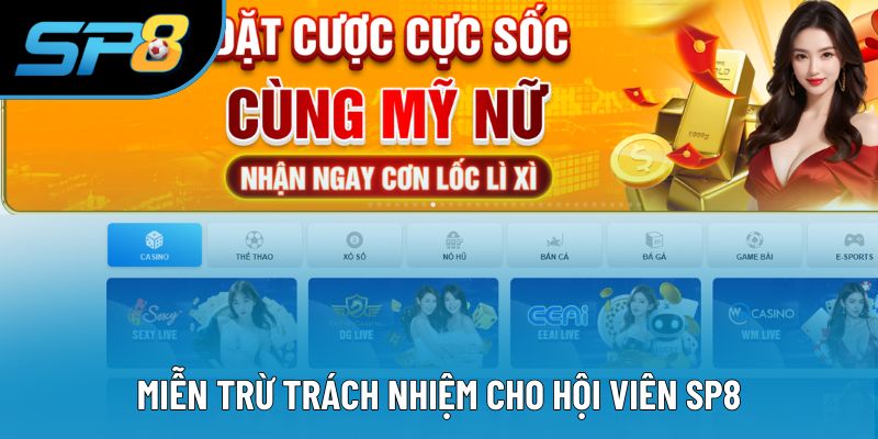Miễn trừ trách nhiệm cho hội viên SP8