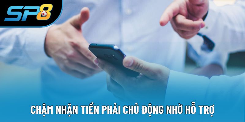Quá 2h chưa thấy tiền gửi phải liên hệ nhà cái